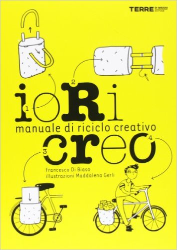 ioRicreo manuale di riciclo creativo